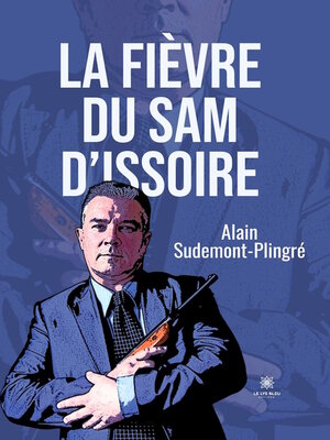 cover image of La fièvre du Sam d'Issoire